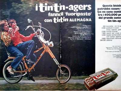 ...mentre per la categoria merendine i ragazzi, tra il 1971 e 1972, potevano aderire al concorso legato alla merendina Tintin. In palio c�era una bicicletta (simile ad una moto chopper) che in una promozione successiva venne implementata da una radio sul manubrio